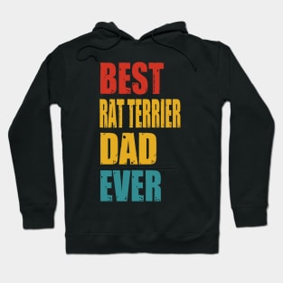 Vintage Best Rat Terrier Dad Ever Hoodie